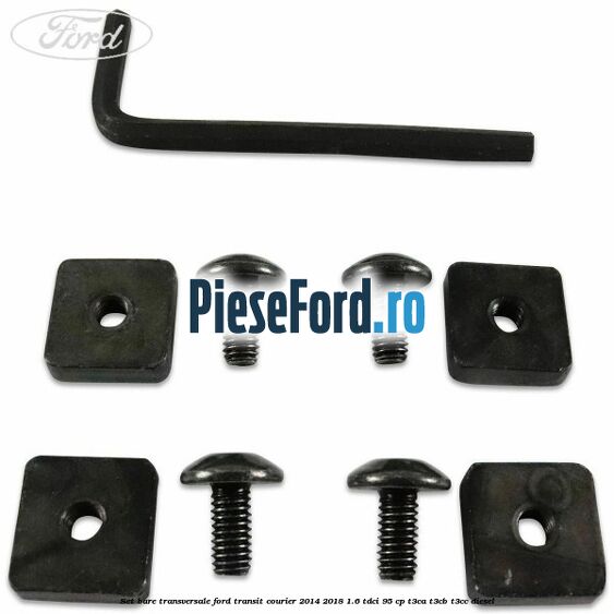 Set bare transversale Ford Transit Courier 2014-2018 1.6 TDCi 95 cp T3CA, T3CB, T3CC diesel