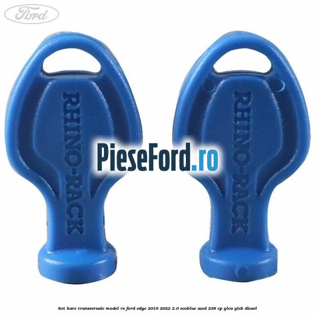 Set bare transversale model RS Ford Edge 2019-2022 2.0 EcoBlue AWD 238 cp YLCA, YLCB diesel
