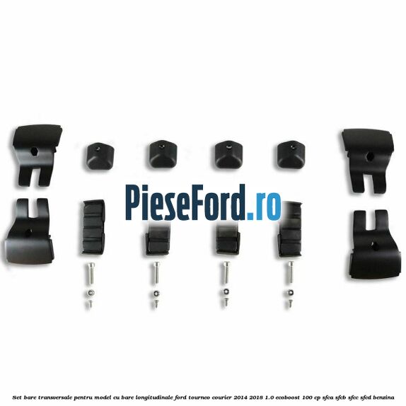 Set bare transversale pentru model cu bare longitudinale Ford Tourneo Courier 2014-2018 1.0 EcoBoost 100 cp Set bare transversale pentru model cu bare longitudinale Ford Tourneo Courier 2014-2018 1.0 EcoBoost 100 cp SFCA, SFCB, SFCC, SFCD benzina