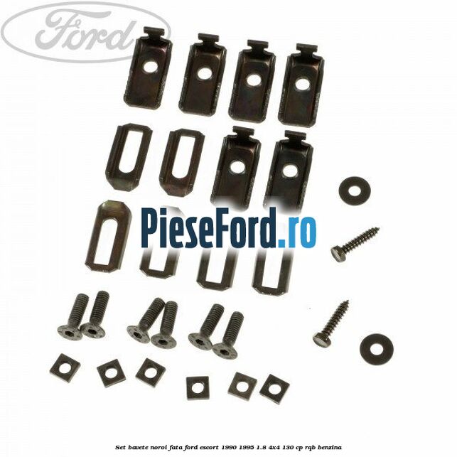 Set bavete noroi fata Ford Escort 1990-1995 1.8 4x4 130 cp RQB benzina