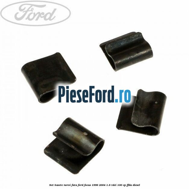 Set bavete noroi fata Ford Focus 1998-2004 1.8 TDCi 100 cp Set bavete noroi fata Ford Focus 1998-2004 1.8 TDCi 100 cp FFDA diesel