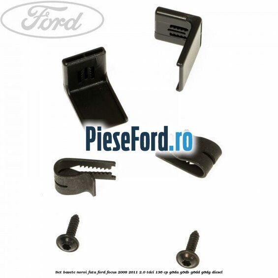 Set bavete noroi fata Ford Focus 2008-2011 2.0 TDCi 136 cp Set bavete noroi fata Ford Focus 2008-2011 2.0 TDCi 136 cp G6DA, G6DB, G6DD, G6DG diesel