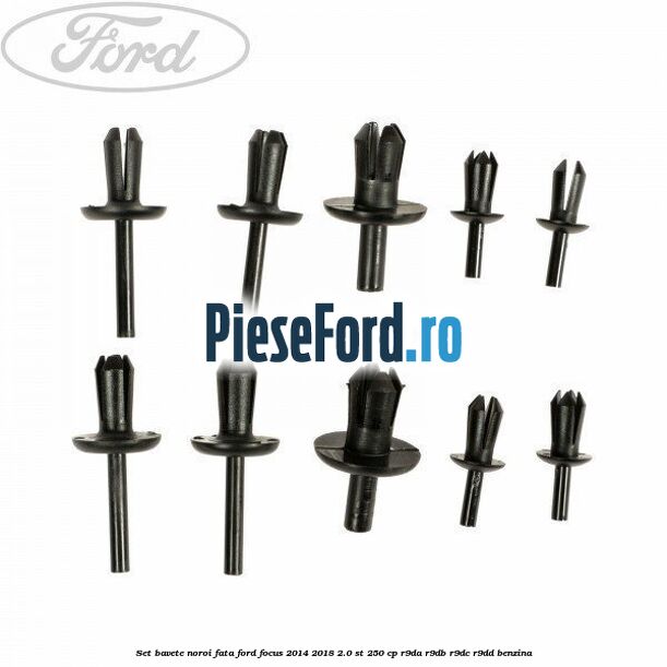 Set bavete noroi fata Ford Focus 2014-2018 2.0 ST 250 cp Set bavete noroi fata Ford Focus 2014-2018 2.0 ST 250 cp R9DA, R9DB, R9DC, R9DD benzina