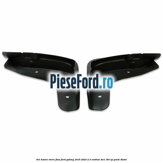 Set bavete noroi fata Ford Galaxy 2015-2023 2.0 EcoBlue 4x4 150 cp YMCB diesel