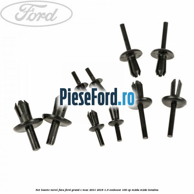 Set bavete noroi fata Ford Grand C-Max 2011-2015 1.0 EcoBoost 100 cp M2DA, M2DC benzina