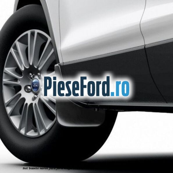 Set bavete noroi fata Ford Kuga 2013-2016 2.0 TDCi 120 cp XRMA, XRMB, XRMC diesel