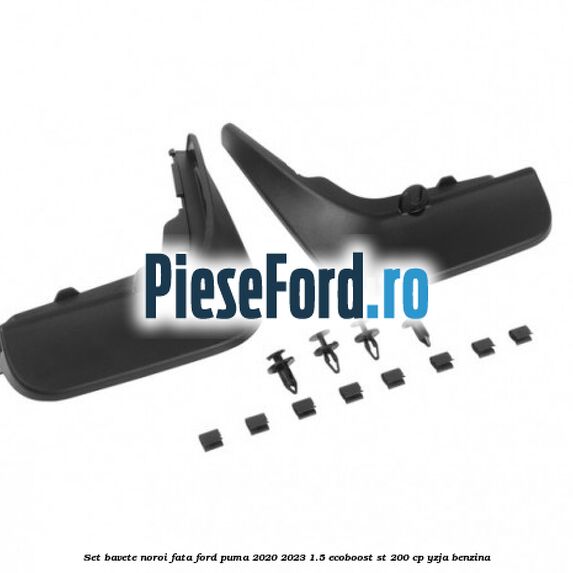 Set bavete noroi fata Ford Puma 2020-2023 1.5 EcoBoost ST 200 cp