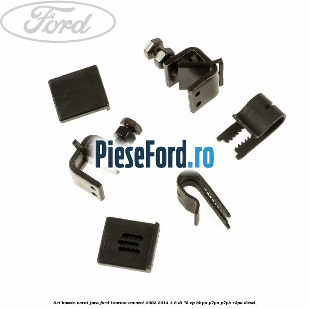 Set bavete noroi fata Ford Tourneo Connect 2002-2014 1.8 Di 75 cp BHPA, P7PA, P7PB, R2PA diesel
