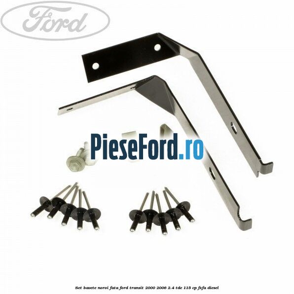Set bavete noroi fata Ford Transit 2000-2006 2.4 TDE 115 cp FXFA diesel