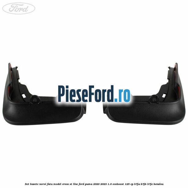 Set bavete noroi fata model Cross ST Line Ford Puma 2020-2023 1.0 EcoBoost 125 cp