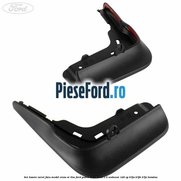 Set bavete noroi fata model Cross ST Line Ford Puma 2020-2023 1.0 EcoBoost 125 cp B7JA, B7JB, B7JE benzina