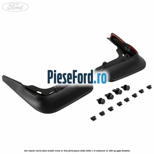 Set bavete noroi fata model Cross ST Line Ford Puma 2020-2023 1.5 EcoBoost ST 200 cp YZJA benzina