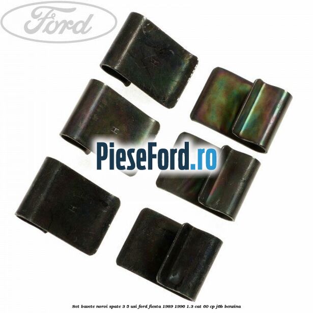 Set bavete noroi spate 3/5 usi Ford Fiesta 1989-1996 1.3 CAT 60 cp J6B benzina