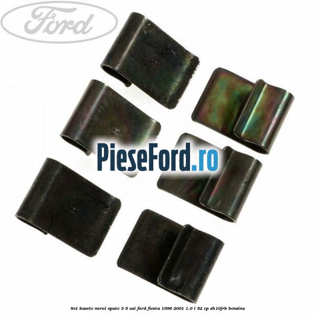 Set bavete noroi spate 3/5 usi Ford Fiesta 1996-2001 1.0 i 52 cp ZH10JRB benzina