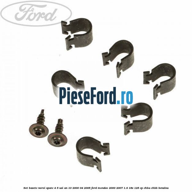 Set bavete noroi spate 4/5 usi an 10/2000-04/2005 Ford Mondeo 2000-2007 1.8 16V 125 cp CHBA, CHBB benzina