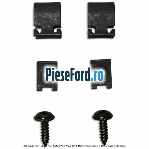 Set bavete noroi spate 4 usi berlina Ford Focus 2014-2018 1.6 TDCi ECOnetic 105 cp NGDA, NGDB diesel