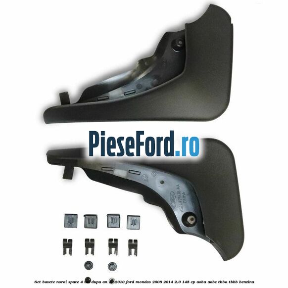 Set bavete noroi spate 4 usi dupa an 10/2010 Ford Mondeo 2008-2014 2.0 145 cp Set bavete noroi spate 4 usi dupa an 10/2010 Ford Mondeo 2008-2014 2.0 145 cp AOBA, AOBC, TBBA, TBBB benzina