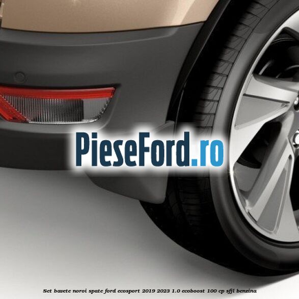 Set bavete noroi spate Ford EcoSport 2019-2023 1.0 EcoBoost 100 cp Set bavete noroi spate Ford EcoSport 2019-2023 1.0 EcoBoost 100 cp SFJL benzina