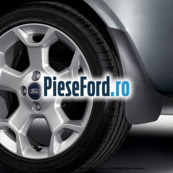 Set bavete noroi spate Ford Ka 2009-2016 1.2 69 cp 169A4000, FP4 benzina