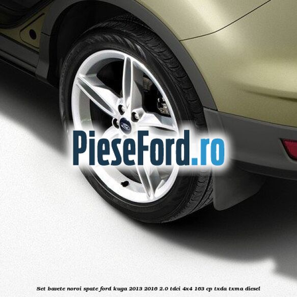Set bavete noroi spate Ford Kuga 2013-2016 2.0 TDCi 4x4 163 cp Set bavete noroi spate Ford Kuga 2013-2016 2.0 TDCi 4x4 163 cp TXDA, TXMA diesel