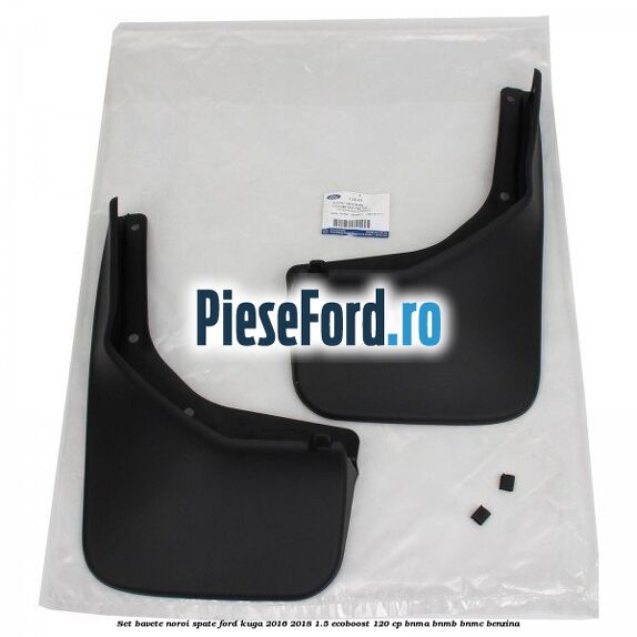 Set bavete noroi spate Ford Kuga 2016-2018 1.5 EcoBoost 120 cp