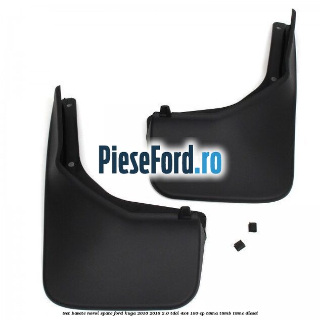 Set bavete noroi spate Ford Kuga 2016-2018 2.0 TDCi 4x4 180 cp Set bavete noroi spate Ford Kuga 2016-2018 2.0 TDCi 4x4 180 cp T8MA, T8MB, T8MC diesel