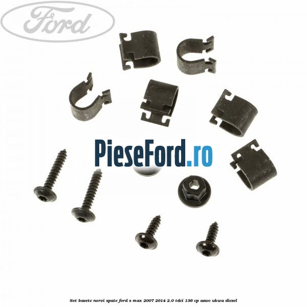 Set bavete noroi spate Ford S-Max 2007-2014 2.0 TDCi 136 cp AZWC, UKWA diesel