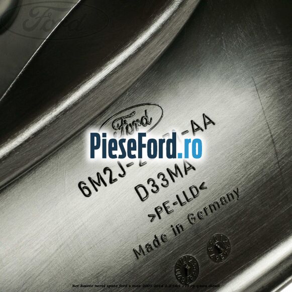 Set bavete noroi spate Ford S-Max 2007-2014 2.2 TDCi 175 cp Q4WA diesel