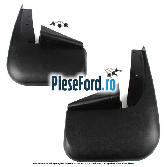 Set bavete noroi spate Ford Transit 2006-2014 2.2 TDCi RWD 100 cp DRRA, DRRB, DRRC diesel