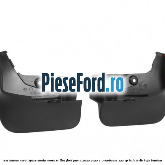 Set bavete noroi spate model Cross ST Line Ford Puma 2020-2023 1.0 EcoBoost 125 cp B7JA, B7JB, B7JE benzina