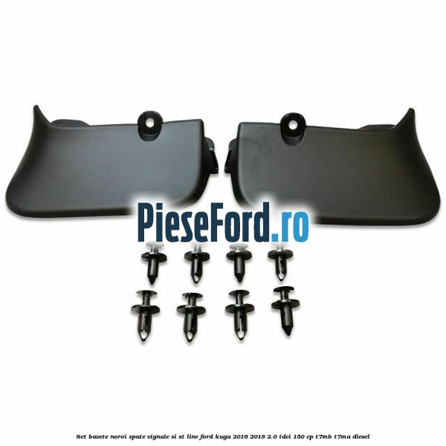 Set bavete noroi spate Vignale si ST-line Ford Kuga 2016-2018 2.0 TDCi 150 cp