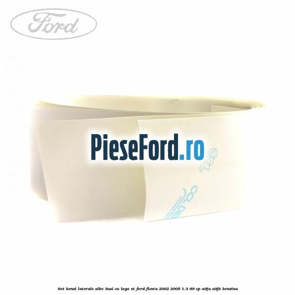 Set benzi laterale albe (3Usi), cu logo ST Ford Fiesta 2002-2005 1.3 69 cp A9JA, A9JB benzina