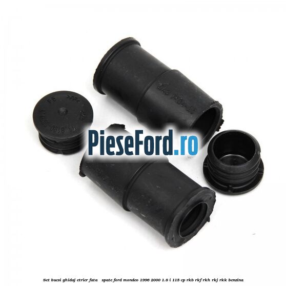 Set bucsi ghidaj etrier fata / spate Ford Mondeo 1996-2000 1.8 i 115 cp RKB, RKF, RKH, RKJ, RKK benzina