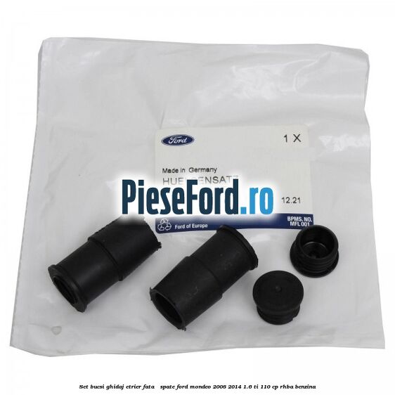 Set bucsi ghidaj etrier fata / spate Ford Mondeo 2008-2014 1.6 Ti 110 cp RHBA benzina