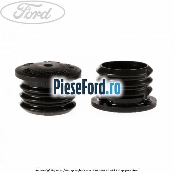 Set bucsi ghidaj etrier fata / spate Ford S-Max 2007-2014 2.2 TDCi 175 cp Q4WA diesel
