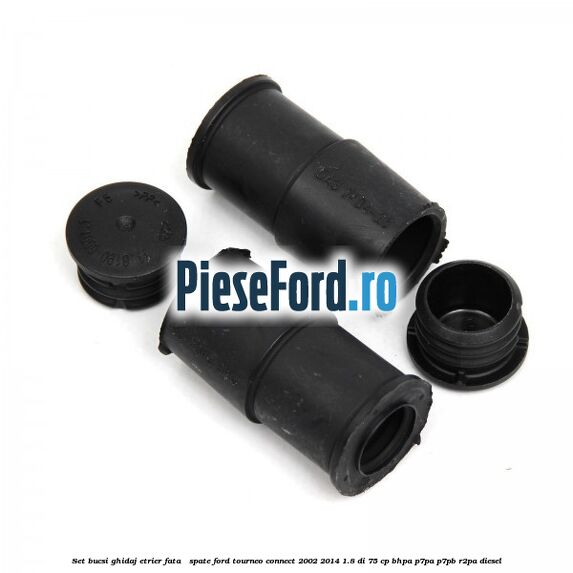 Set bucsi ghidaj etrier fata / spate Ford Tourneo Connect 2002-2014 1.8 Di 75 cp BHPA, P7PA, P7PB, R2PA diesel