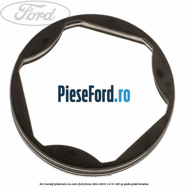 Set burduf planetara la cutie Ford Focus 2014-2018 1.6 Ti 125 cp PNDA, PNDD benzina