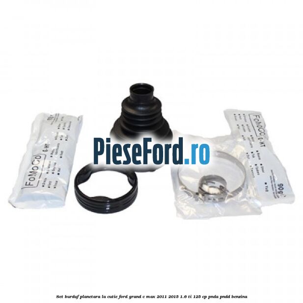 Set burduf planetara la cutie Ford Grand C-Max 2011-2015 1.6 Ti 125 cp PNDA, PNDD benzina