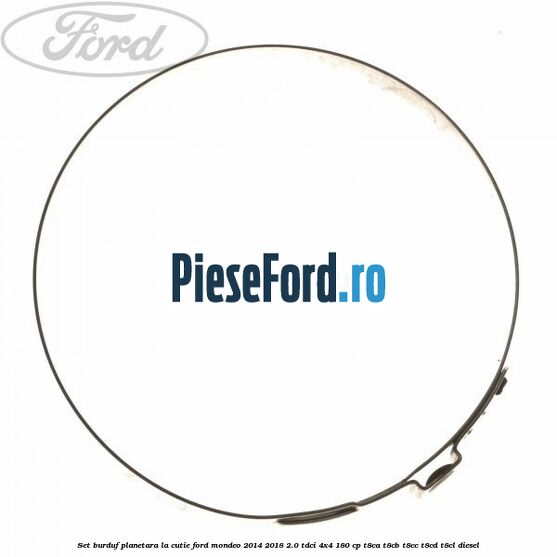 Set burduf planetara la cutie Ford Mondeo 2014-2018 2.0 TDCi 4x4 180 cp Set burduf planetara la cutie Ford Mondeo 2014-2018 2.0 TDCi 4x4 180 cp T8CA, T8CB, T8CC, T8CD, T8CL diesel