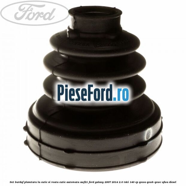Set burduf planetara la cutie si roata cutie automata AWF21 Ford Galaxy 2007-2014 2.0 TDCi 140 cp QXWA, QXWB, QXWC, UFWA diesel