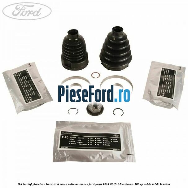 Set burduf planetara la cutie si roata cutie automata Ford Focus 2014-2018 1.5 EcoBoost 150 cp M8DA, M8DB benzina