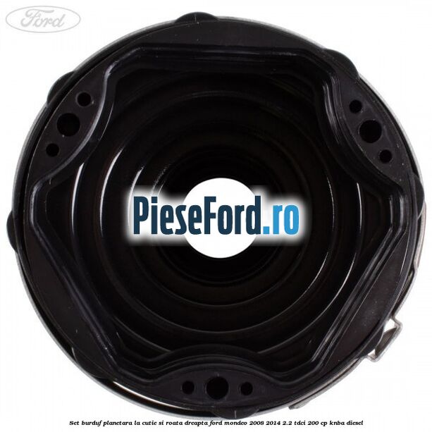 Set burduf planetara la cutie si roata dreapta Ford Mondeo 2008-2014 2.2 TDCi 200 cp KNBA diesel