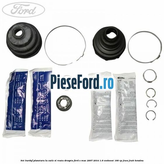Set burduf planetara la cutie si roata dreapta Ford S-Max 2007-2014 1.6 EcoBoost 160 cp JTWA, JTWB benzina
