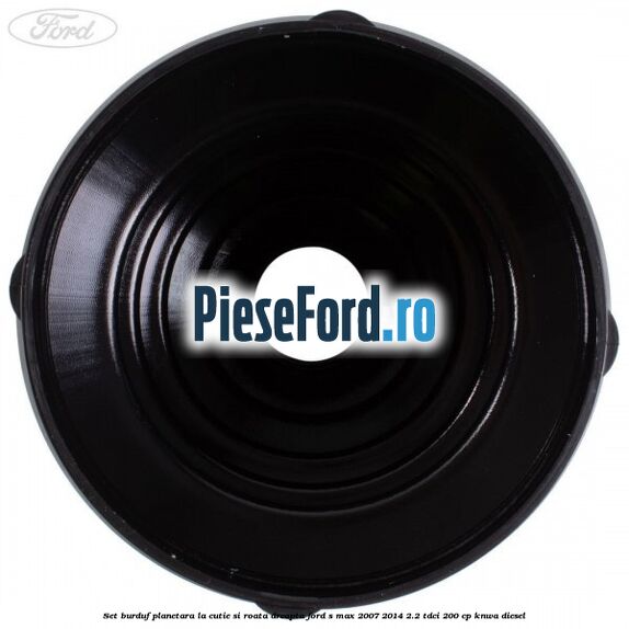 Set burduf planetara la cutie si roata dreapta Ford S-Max 2007-2014 2.2 TDCi 200 cp KNWA diesel