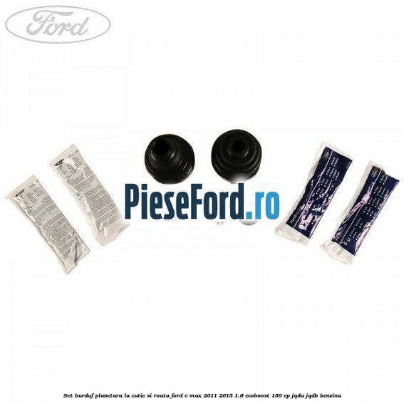 Set burduf planetara la cutie si roata Ford C-Max 2011-2015 1.6 EcoBoost 150 cp Set burduf planetara la cutie si roata Ford C-Max 2011-2015 1.6 EcoBoost 150 cp JQDA, JQDB benzina