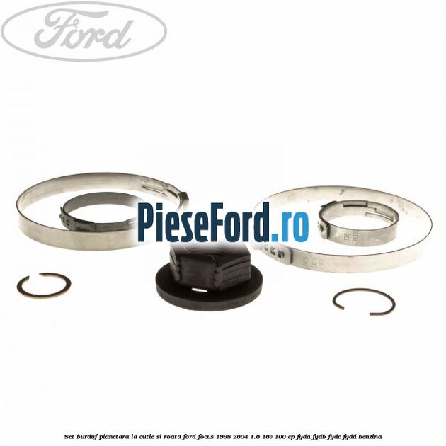 Set burduf planetara la cutie si roata Ford Focus 1998-2004 1.6 16V 100 cp FYDA, FYDB, FYDC, FYDD benzina
