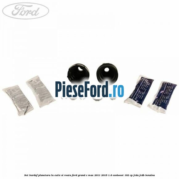 Set burduf planetara la cutie si roata Ford Grand C-Max 2011-2015 1.6 EcoBoost 182 cp JTDA, JTDB benzina