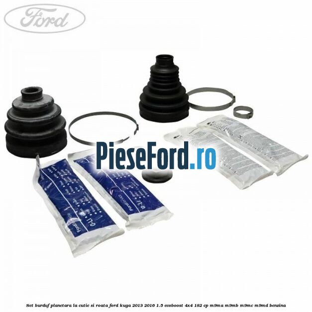 Set burduf planetara la cutie si roata Ford Kuga 2013-2016 1.5 EcoBoost 4x4 182 cp M9MA, M9MB, M9MC, M9MD benzina