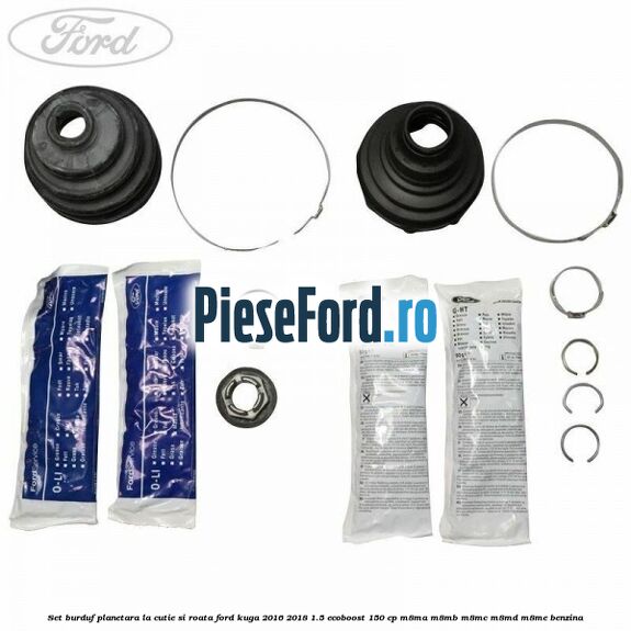 Set burduf planetara la cutie si roata Ford Kuga 2016-2018 1.5 EcoBoost 150 cp M8MA, M8MB, M8MC, M8MD, M8ME benzina