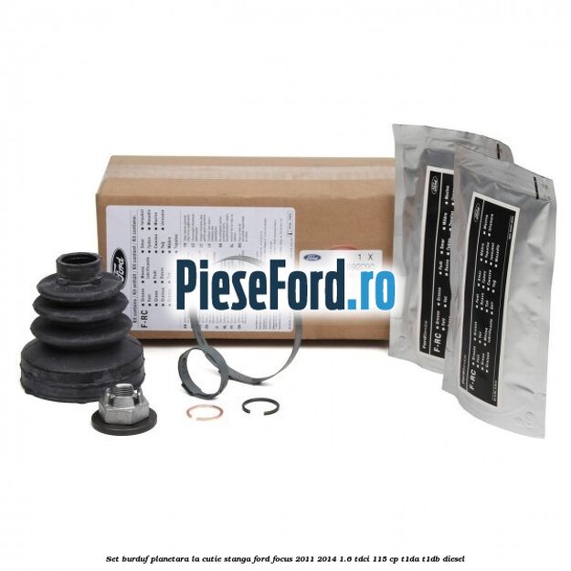 Set burduf planetara la cutie stanga Ford Focus 2011-2014 1.6 TDCi 115 cp T1DA, T1DB diesel